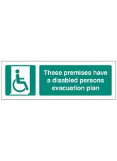 These Premises have a Disabled Persons Evacuation Plan