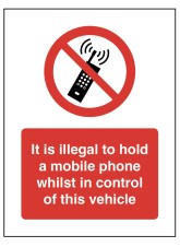 It is Illegal to hold a Mobile Phone Whilst in Control of this Vehicle