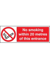 No Smoking within 20 Metres of this Entrance