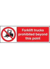 Forklift Trucks Prohibited Beyond this Point