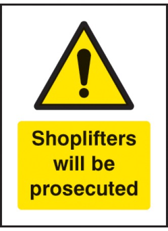 Shoplifters Will be Prosecuted - Window Sticker