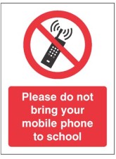 Please Do Not Bring your Mobile Phone to School