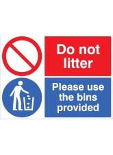 Do Not Litter - Please Use the Bins Provided