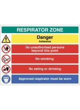 Respirator Zone - Danger - Asbestos - No Unauthorised Persons - No Smoking - Eating or Drinking