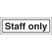 Staff Only - Clear Acrylic Visual Impact Sign with Stand-off Locators
