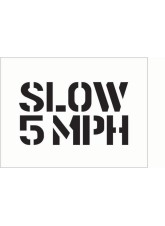 Stencil Kit - Slow 5mph
