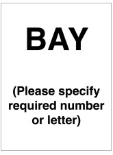 Bay - Specify Letter or Number