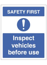 Safety First - Inspect Vehicles before use
