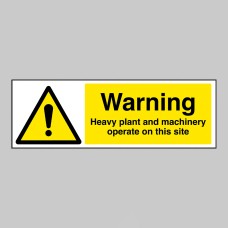 Warning - Heavy Plant and Machinery Operate on Site