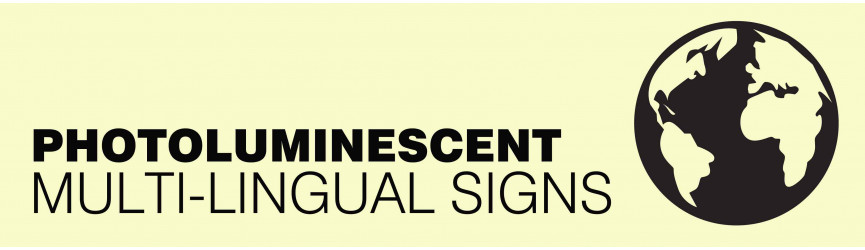 Photoluminescent Multi-Lingual Signs