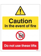 Caution - in the Event of Fire - Do Not Use these Lifts