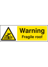Warning - Fragile Roof