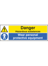 Danger - Hazardous Substances Wear PPE