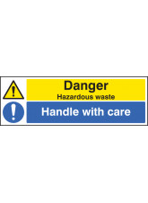 Danger - Hazardous Waste Handle with Care