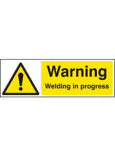 Warning - Welding in Progress