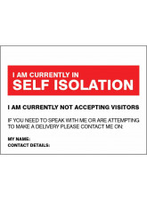I am currently in self-isolation - if you need to speak or make a delivery
