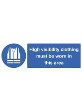 Hi Visibility Clothing Must be Worn in this Area