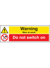 Warning Men At Work Do Not Switch On