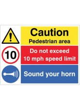 Caution Pedestrian Area - Sound Horn - Do Not Exceed 10mph