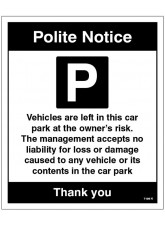 Vehicles Are Left in the Car Park at the Owner's Risk